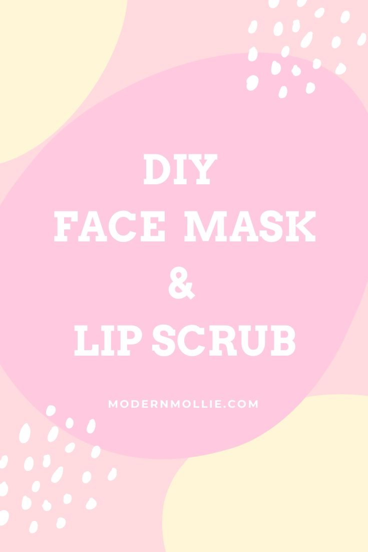 DIY Face Mask and Lip Scrub